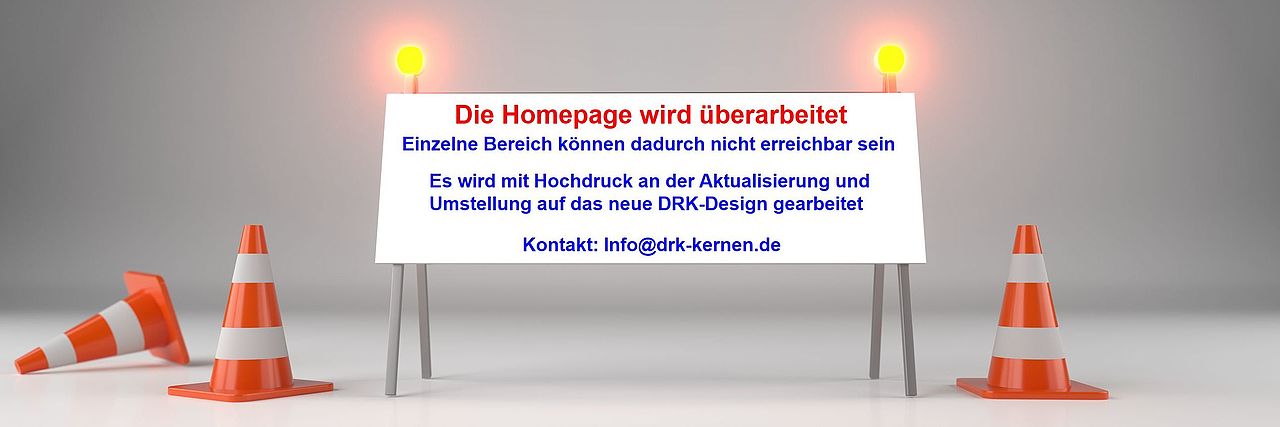 Baustelle Ankündigung der Umgestaltung der Homepage des DRK OV Kernen